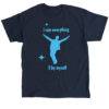 I Ruin Everything All By Myself Font t shirt