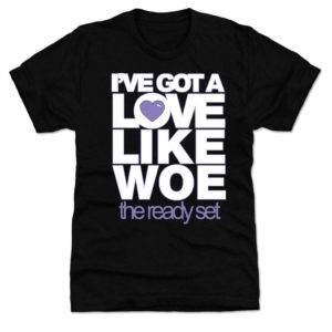 I've Got A Love Like Woe The Ready Set Premium SS T-Shirt