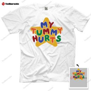 My Tummy Hurts 2023 Shirt
