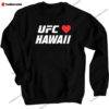 UFC Heart Hawaii Sweatshirt
