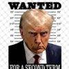 Official Wanted For A Second Term Trump 2024
