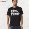 Ashley Rebecca Mercedes And Pamela Shirt