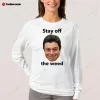Viktor Hovland Stay Off The Weed Shirt Viktor Hovland Stay Off The Weed Long Sleeve Shirt