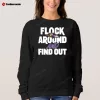 Lamar Jackson Flock Around And Find Out Baltimore Ravens Sweatshirt