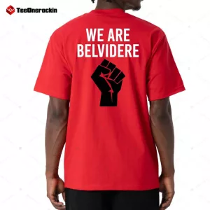 [Back] Joe Biden We Are Belvidere Shirt