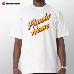 Flamin' Homo Shirt
