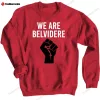 Joe Biden Uaw Local 1268 We Are Belvidere Sweashirt