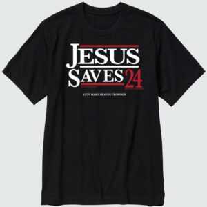 Jesus Saves 24 Let's Make Heaven Crowded Shirt