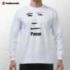 Face Joe Biden Pause Long Sleeve Shirt