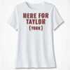 Here For Taylor York T-Shirt Here For Taylor York Ladies' Boyfriend Shirt