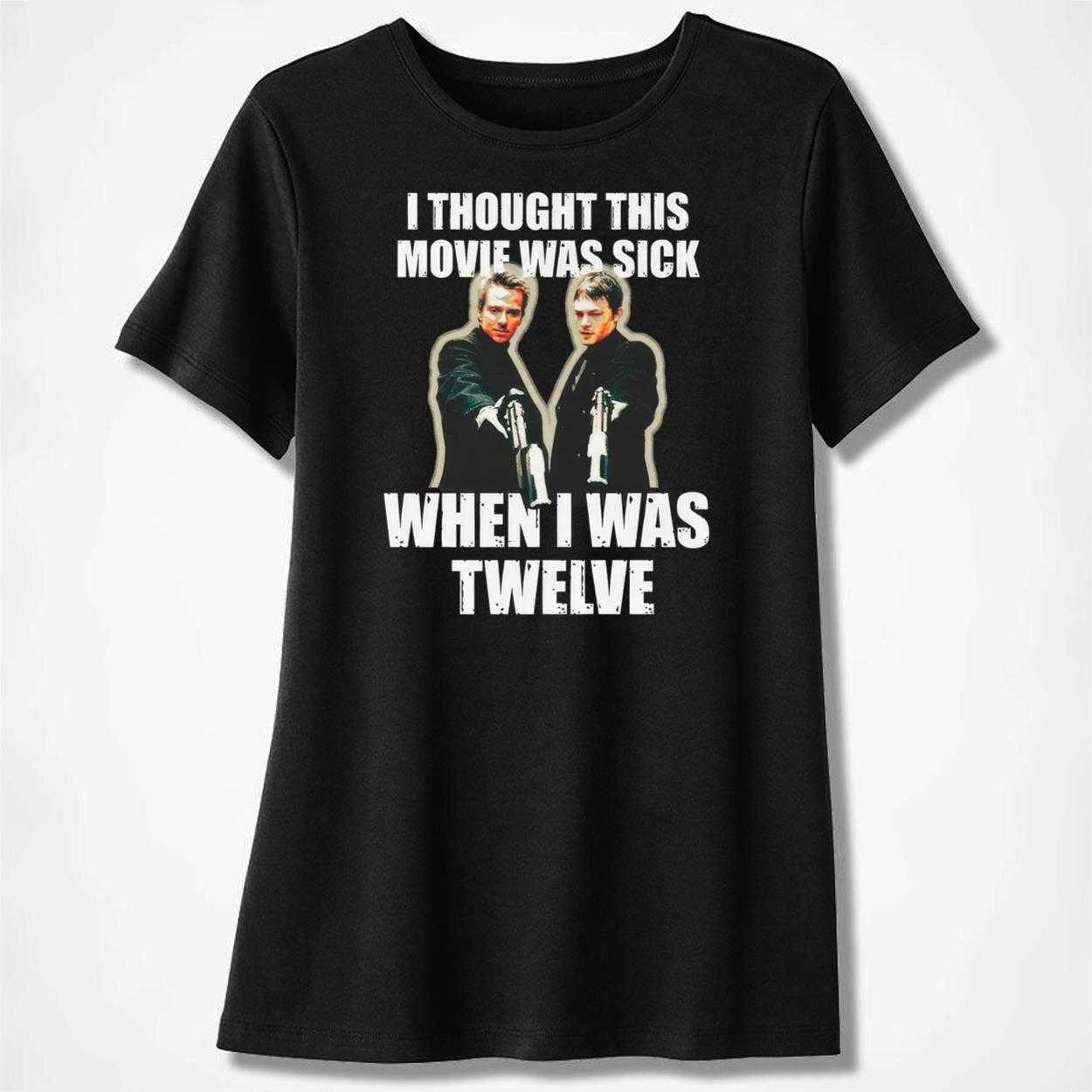 I Thought This Movie Was Sick When I Was Twelve Ladies' Boyfriend Shirt I Thought This Movie Was Sick When I Was Twelve Ladies' Boyfriend Shirt