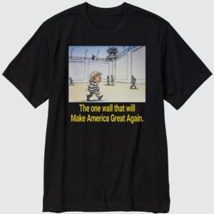 Trump The One Wall That Will Make America Great Again Cartoon T-Shirt