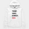Trump Vance Kennedy 2024 Hoodie