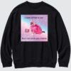 Pony Memes I Cant Drive A Car But I Can Drive You Sweatshirt