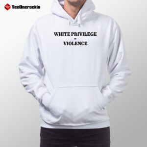 Mrjerometrammel White Privilege = Violence Hoodie