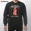 All I Want For Christmas Is Katy Perry 2024 Sweatshirt