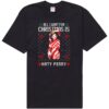 All I Want For Christmas Is Katy Perry Premium SS T-Shirt