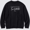 Because I Knew You I Have Been Changed For Good Wicked Sweatshirt