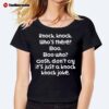 Offical Knock Knock Joke Don't Cry Ladies Boyfriend Shirt