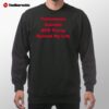 Transmasc Autistic BPD Pussy Ruined My Life Sweatshirt