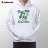 Text Me When You Get Shamrocked St Patty's Hoodie