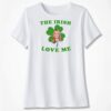 The Irish Love Me Saoirse Ronan Patrick's Day Ladies Boyfriend Shirt