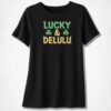 Lucky & Delulu St. Patrick's Day Ladies Boyfriend Shirt