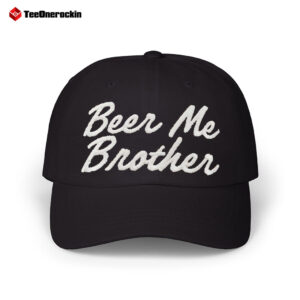 Beer Me Brother Hat