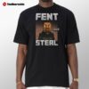 Fent And Steal R0bl0x 2025 Shirt