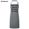 Shoot The Chef In The Skull 15 Times 2025 Apron