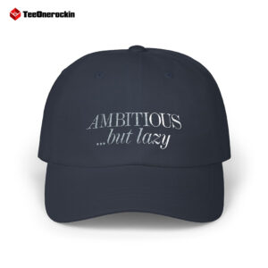 Ambitious But Lazy Hat