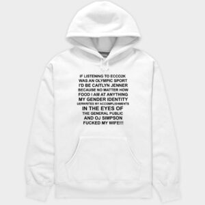 If Listening To Ecco2k Was An Olympic Sport I'd Be Caitlyn Jenner Hoodie