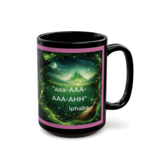 aaa AAA AAA AHH Elphaba Mug